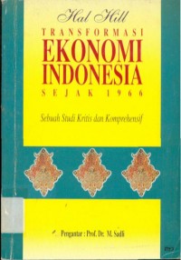 Image of Transformasi Ekonomi Indonesia Sejak 1966 : Sebuah Studi Kritis dan Komprehensif